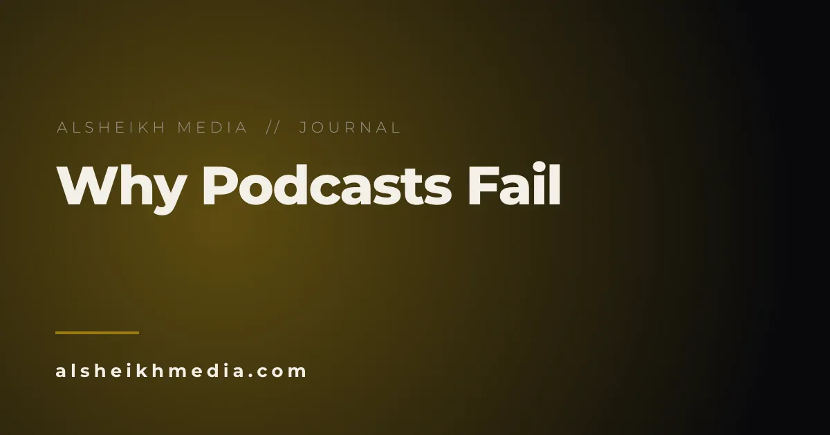 لماذا تفشل أغلب بودكاست الشركات (و٣ صيغ تنجح فعلاً)